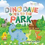 Dino Dave Goes to the Park 