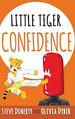 Little Tiger - Confidence