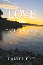 Love Calls Us Home 