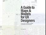 A Guide to Maps & Models for UX Designers