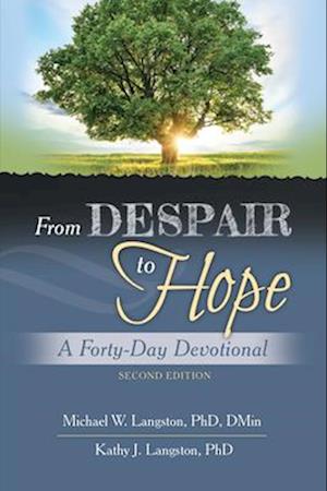 From Despair to Hope