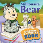 Millionaire Bear Coloring & Activity Book 