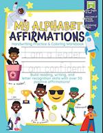 My Alphabet Affirmations Coloring and Handwriting Workbook for Black Boys 