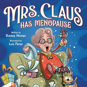 Mrs. Claus Has Menopause