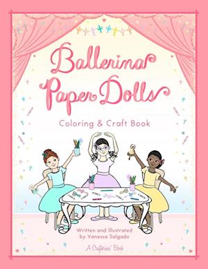 Ballerina Paper Dolls Coloring & Craft Book