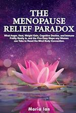 The Menopause Relief Paradox