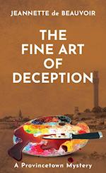The Fine Art of Deception: A Provincetown Mystery 