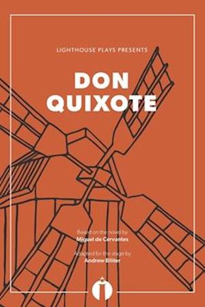 Don Quixote (Lighthouse Plays)