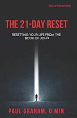 The 21-Day Reset: Resetting Your Life from the Book of John - Red Letter Edition 