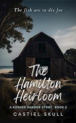 The Hamilton Heirloom