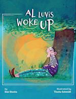 Al Luvis Woke Up 