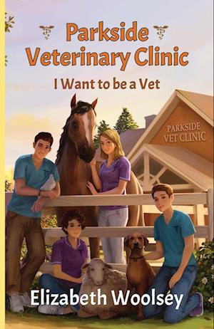 Parkside Veterinary Clinic I want to be a Vet