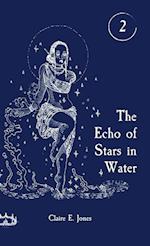 The Echo of Stars in Water 