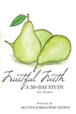 Fruitful Faith