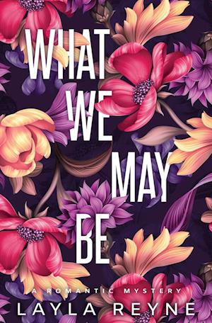 What We May Be