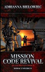 Mission Code Revival: Death Bringer Book II 