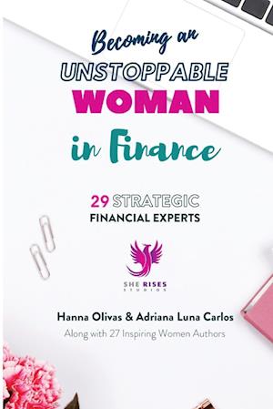 Becoming an Unstoppable  Woman in Finance