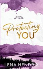 Protecting You