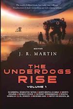 The Underdogs Rise: Volume 1 