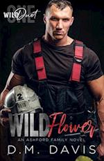 WILDFLOWER: WILD Duet Book One 