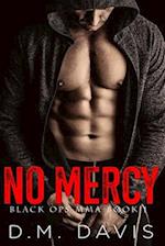 NO MERCY: Black Ops MMA Book One 