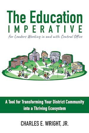 The Education Imperative for Leaders Working in and with Central Office Leaders