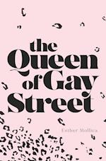 The Queen of Gay Street 