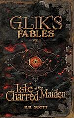 Glik's Fables Vol 1, Isle of the Charred Maiden 