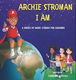Archie Stroman I Am 