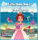 Little Baby Shark & The Princess 