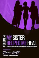 My Sister Helped Me Heal