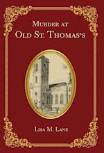 Murder at Old St. Thomas's 