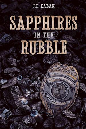 Sapphires in the Rubble - A Collection of Vignettes