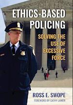 Ethics-Based Policing