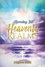 Ascending Into Heavenly Realms 