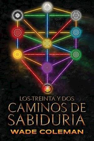 Los-Treinta y Dos Caminos de Sabiduría