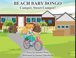 Beach Baby Bongo: Camper, Sweet Camper! 