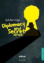 Diplomacy and Secret Service