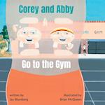 Corey and Abby Go to the Gym