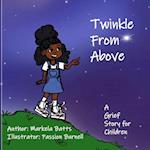 Twinkle From Above: A Grief Story for Children 