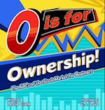 O is for Ownership! The ABCs of the Stock Market for Beginners 