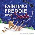 Fainting Freddie Faces Santa 
