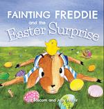 Fainting Freddie and the Easter Surprise 