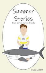 Summer Stories From Carter and His Friends 