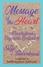 Message of the Heart: Revelations by Dayananda Kandaswami 