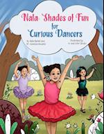 NALA Shades of Fun for Curious Dancers