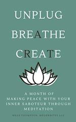 A Month of Making Peace With Your Inner Saboteur Through Meditation 