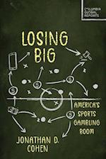 Losing Big