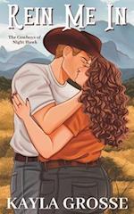 Rein Me In (The Cowboys of Night Hawk) 