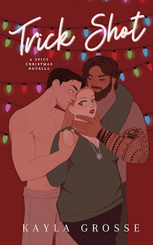 Trick Shot: A Spicy Christmas Novella